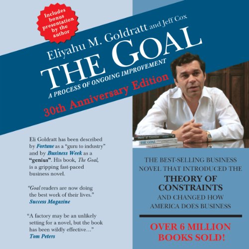 The Goal -A Process of Ongoing Improvement, by Eliyahu M. Goldratt & Jeff Cox