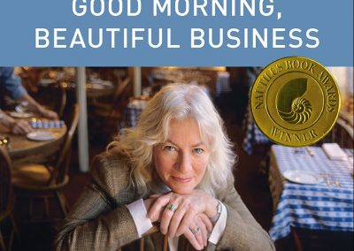 Good Morning, Beautiful Business by Judy Wicks