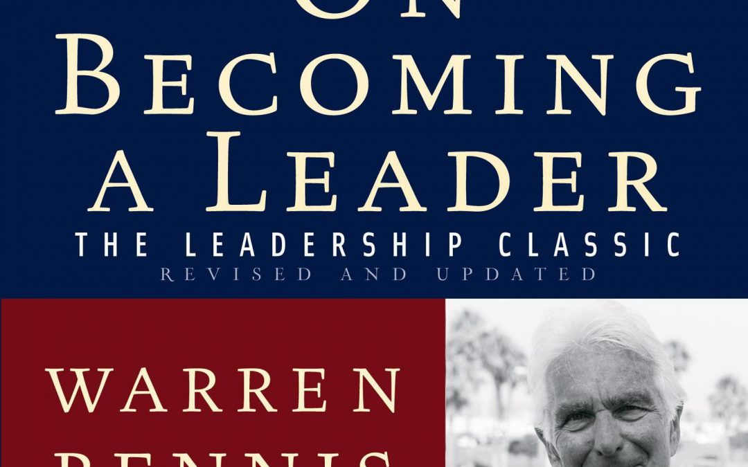 On Becoming a Leader by Warren Bennis