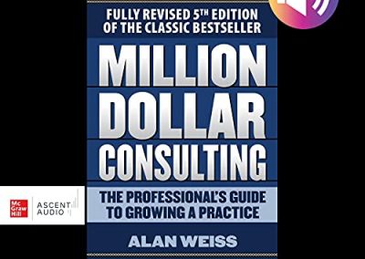 Million Dollar Consulting by Alan Weiss